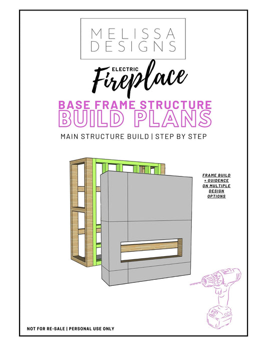 BASE FRAME STRUCTURE FIREPLACE BUILD PLANS