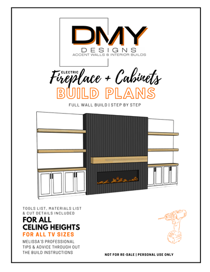 DMY FIREPLACE, CABINETS & FLOATING SHELVES BUILD PLANS